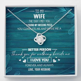 To My Wife You Make Me Better Love Knot Necklace Anniversary Message Card - Thegiftio UK