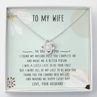 To My Wife You're My Missing Piece Love Knot Necklace Message Card From Husband - Thegiftio