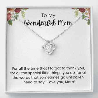 To My Wonderful Mom For All The Times Love Knot Necklace - Thegiftio