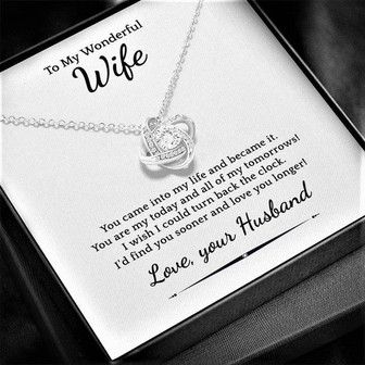 To My Wonderful Wife - You Came Into My Life - Love Knot Necklace - Thegiftio UK
