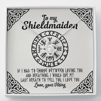 To Shieldmaiden I Use Last Breath To Say I Love You Love Knot Necklace Gift For Her - Thegiftio UK
