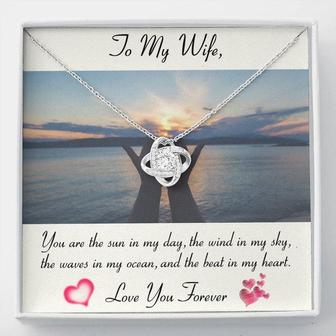 To Wife - Love Knot Necklace - Sun In My Day, Wind In My Sky, Waves In My Ocean - Thegiftio UK