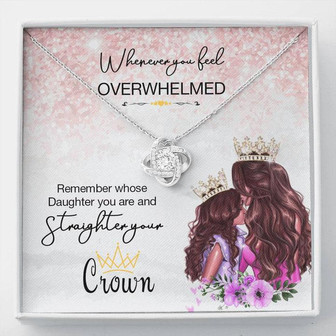 Whenever You Feel Overwhelmed Love Knot Necklace Mom Gift For Daughter - Thegiftio UK