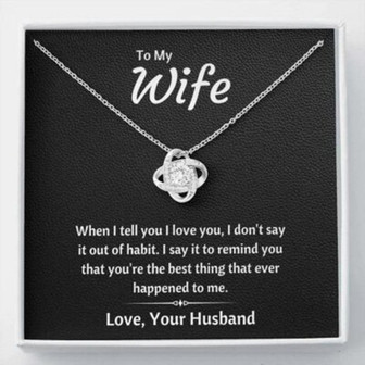 Wife Necklace, To My Wife “Out Of Habit” Love Necklace Gift For Wife From Husband - Thegiftio UK
