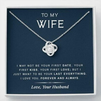 Wife Necklace, To My Wife Necklace Gift , Last Everything , Gift For Birthday, Anniversary - Thegiftio UK