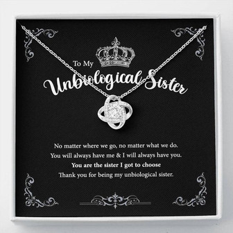 You Are The Sisiter I Got To Choose - Love Knot Necklace - Thegiftio