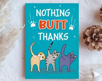 Nothing Butt Thanks Card, Funny Cute Thank You Card, Animal Butt Card | Mazezy AU