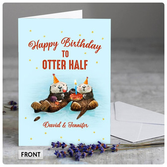 Personalized Birthday Card To Otter Half Lovely Couple Lovers Gifts | Mazezy