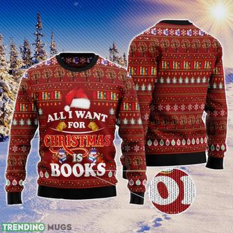 All I Want For Christmas Is Books Ugly Christmas Sweater | Favorety DE