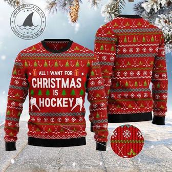 All I Want For Christmas Is Hockey Ugly Christmas Sweater | Favorety UK