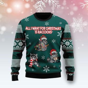 All I Want For Christmas Is Raccoons Ugly Christmas Sweater | Favorety