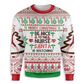 Be Nice To The Nurse Santa Is Watching You Ugly Christmas Sweater | Favorety DE