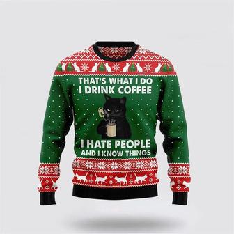 Black Cat Drink Coffee I Hate People Ugly Sweater – Cat Lover Christmas Sweater | Favorety