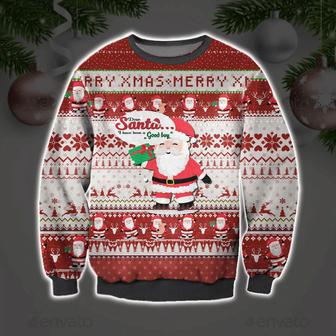 Dear Santa, I'Ve Been A Good Boy Ugly Christmas Sweater | Favorety