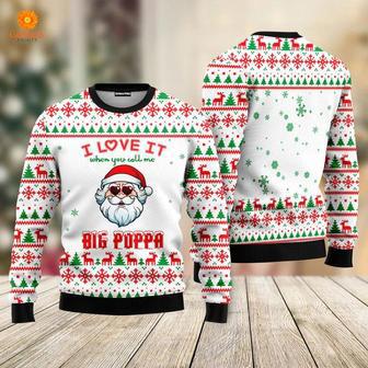 I Love It When You Call Me Big Poppa Ugly Christmas Sweater For Men & Women | Favorety DE