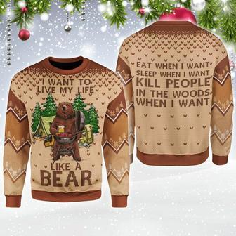 I Want To Live My Life Like A Bear Ugly Christmas Sweater | Favorety