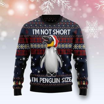 Im Not Short Im Penguin Ugly Christmas Sweater | Favorety