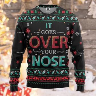 It Goes Over Your Nose Ugly Christmas Sweater | Favorety