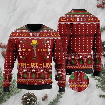 Must Be Italian Fra Gee Lay Ugly Christmas Sweater For Men & Women | Favorety