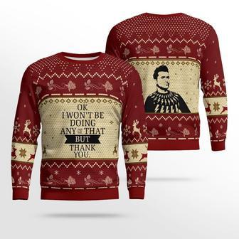 Okay I Won’t Be Doing Any Of That But Thank You Ugly Sweater | Favorety CA