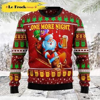 One More Night Santa Beer Custom Ugly Christmas Sweater, Jumpers | Favorety UK