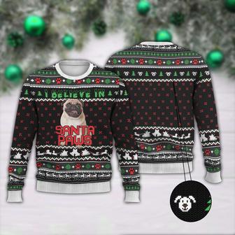 Pug I Believe In Santa Paws Ugly Christmas Sweater | Favorety UK