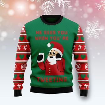 Santa Claus He Sees You When Youre Tweeting Ugly Christmas Sweater | Favorety DE