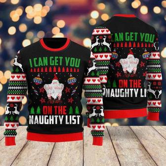 Santa Get You On Naughty List Ugly Christmas Sweater For Men & Women | Favorety