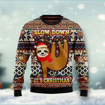 Sloth Slow Down Its Christmas Ugly Christmas Sweater | Favorety