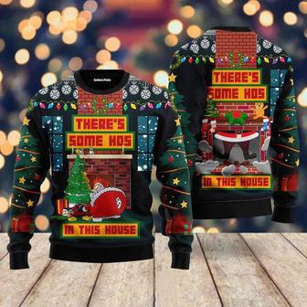 Theres Some Hos In This House Santa Claus Ugly Christmas Sweater For Men & Women | Favorety AU