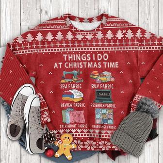 Thing I Do At Christmas Time Ugly Christmas Sweater | Favorety