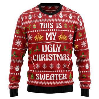 This Is My Ugly Sweater Ugly Christmas Sweater | Favorety