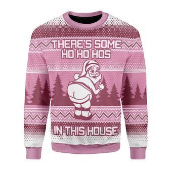 Ugly Santa There’s Some Ho Ho Hos In This House Christmas Sweater | Favorety AU