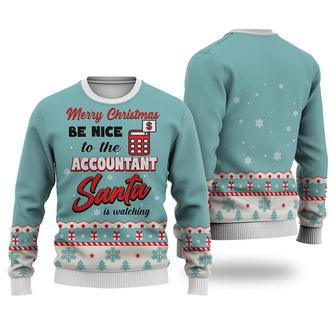 Accountant Merry Christmas Be Nice Sweater Christmas Knitted Print Sweatshirt | Favorety