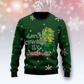 Cactus Don‘t Be Prickly Ugly Christmas Sweater | Favorety DE