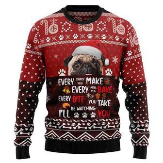 Pug Will Be Watching You Ugly Christmas Sweater | Favorety