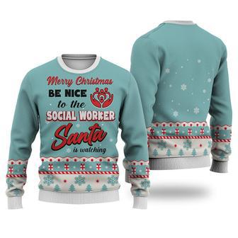 Social Worker Merry Christmas Be Nice Sweater Christmas Knitted Print Sweatshirt | Favorety DE