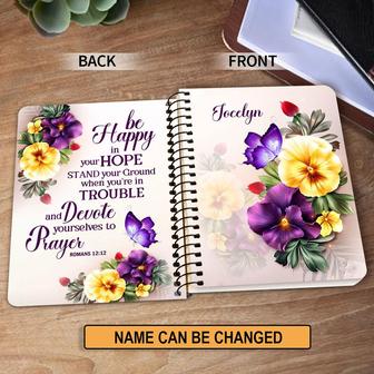 Be Happy In Your Hope Romans 1212 Flower Personalized Spiral Journal, Spiritual Gift Faith For Christians | Mazezy