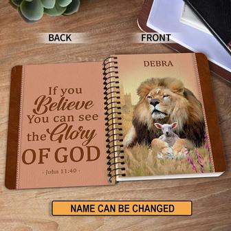 Personalized Spiral Journal If You Believe You Can See The Glory Of God, Christian Art Gifts Journal | Mazezy