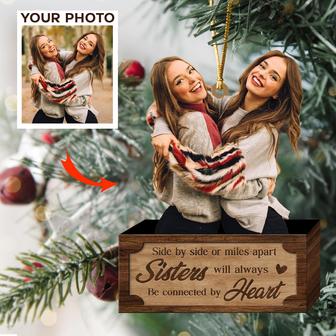 Customized Photo Ornament Sisters - Personalized Photo Mica Ornament - Christmas Gift For Sisters - Thegiftio UK