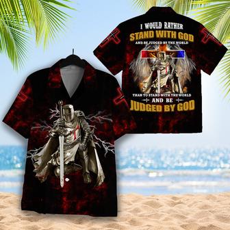 I Would Rather Stand With God And Be Judged By The World Hawaiian Shirt, Christian Shirt for Men | Seseable UK