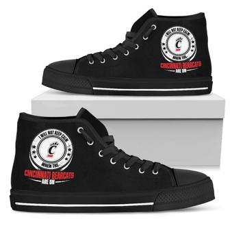 I Will Not Keep Calm Amazing Sporty Cincinnati Bearcats High Top Shoes - Monsterry AU