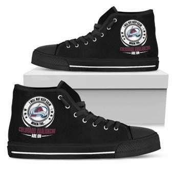 I Will Not Keep Calm Amazing Sporty Colorado Avalanche High Top Shoes | Favorety AU