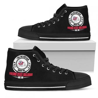 I Will Not Keep Calm Amazing Sporty Fresno State Bulldogs High Top Shoes - Monsterry