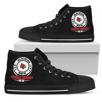 I Will Not Keep Calm Amazing Sporty Louisville Cardinals High Top Shoes | Favorety