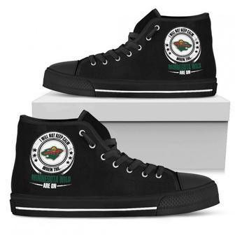 I Will Not Keep Calm Amazing Sporty Minnesota Wild High Top Shoes | Favorety