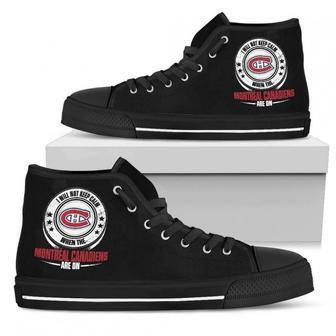 I Will Not Keep Calm Amazing Sporty Montreal Canadiens High Top Shoes | Favorety CA