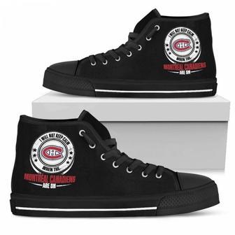 I Will Not Keep Calm Amazing Sporty Montreal Canadiens High Top Shoes | Favorety UK