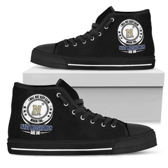 I Will Not Keep Calm Amazing Sporty Navy Midshipmen High Top Shoes - Monsterry CA