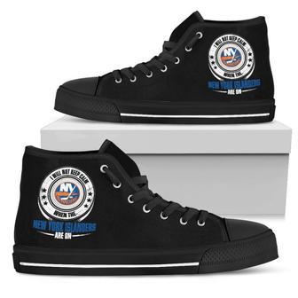 I Will Not Keep Calm Amazing Sporty New York Islanders High Top Shoes | Favorety UK